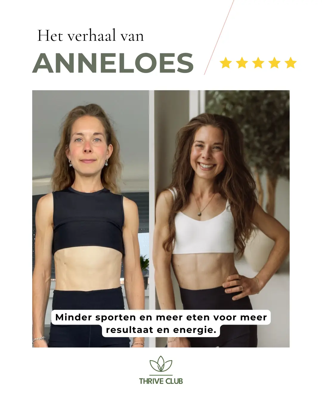Anneloes: minder sporten en meer eten, voor meer resultaat en energie.